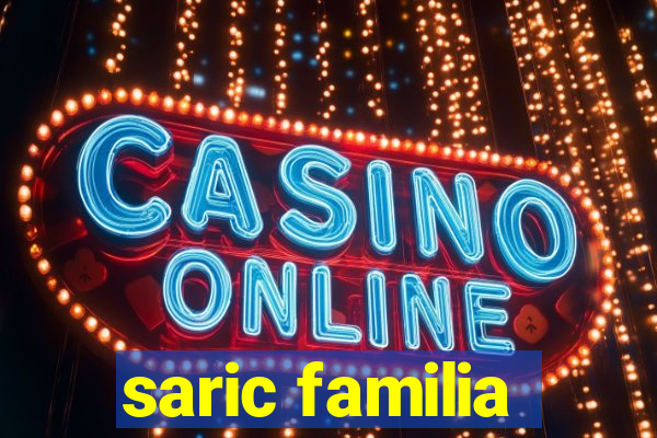 saric familia
